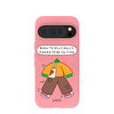 Coque Google Pixel 10/10 Pro rose bonbon Dilly Dally